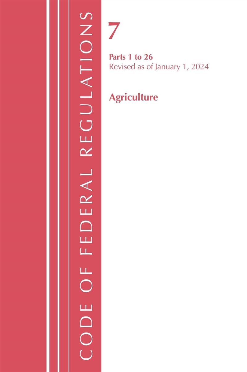 Code of Federal Regulations, Title 07 Agriculture 1-26, Revised as of January 1, 2024/Product Detail/Law
