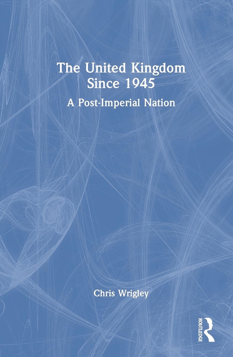 The United Kingdom Since 1945/Product Detail/History