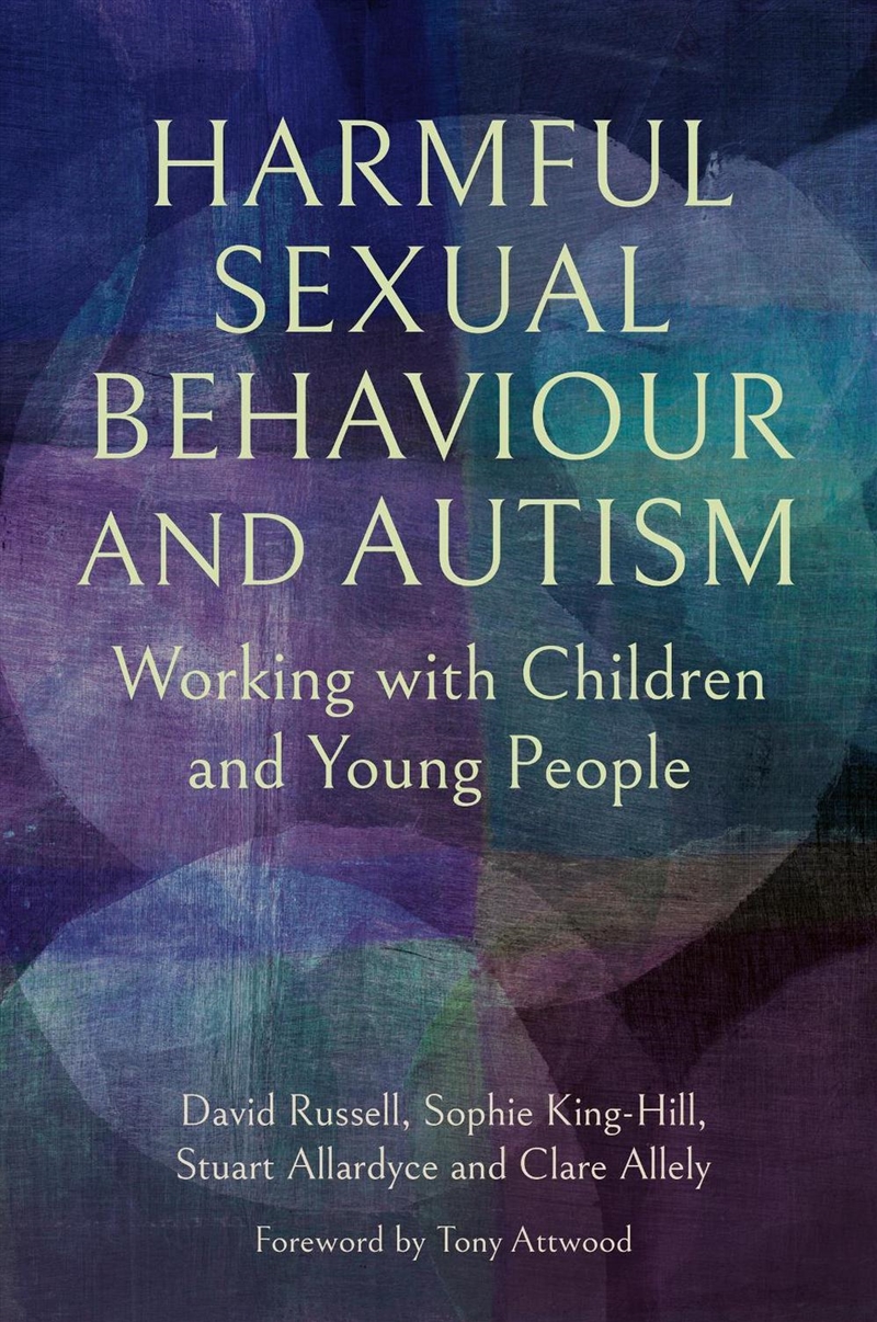 Harmful Sexual Behaviour and Autism/Product Detail/Healthcare