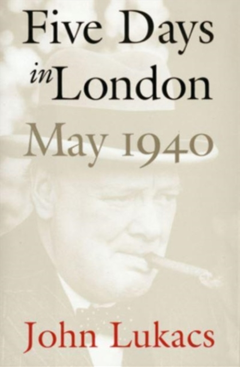 Five Days In London, May 1940/Product Detail/History