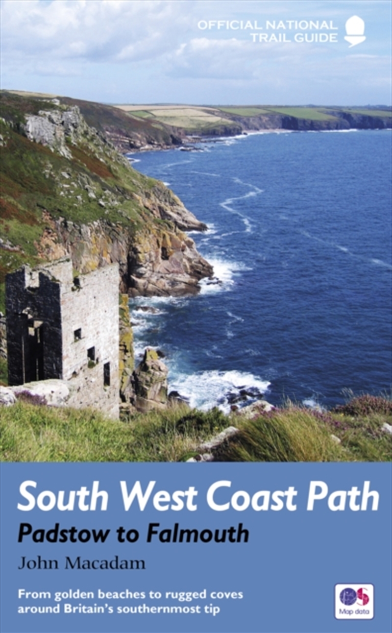 South West Coast Path: Padstow To Falmouth : From Golden Beaches To Rugged Coves Around Britain's So/Product Detail/Travel & Holidays