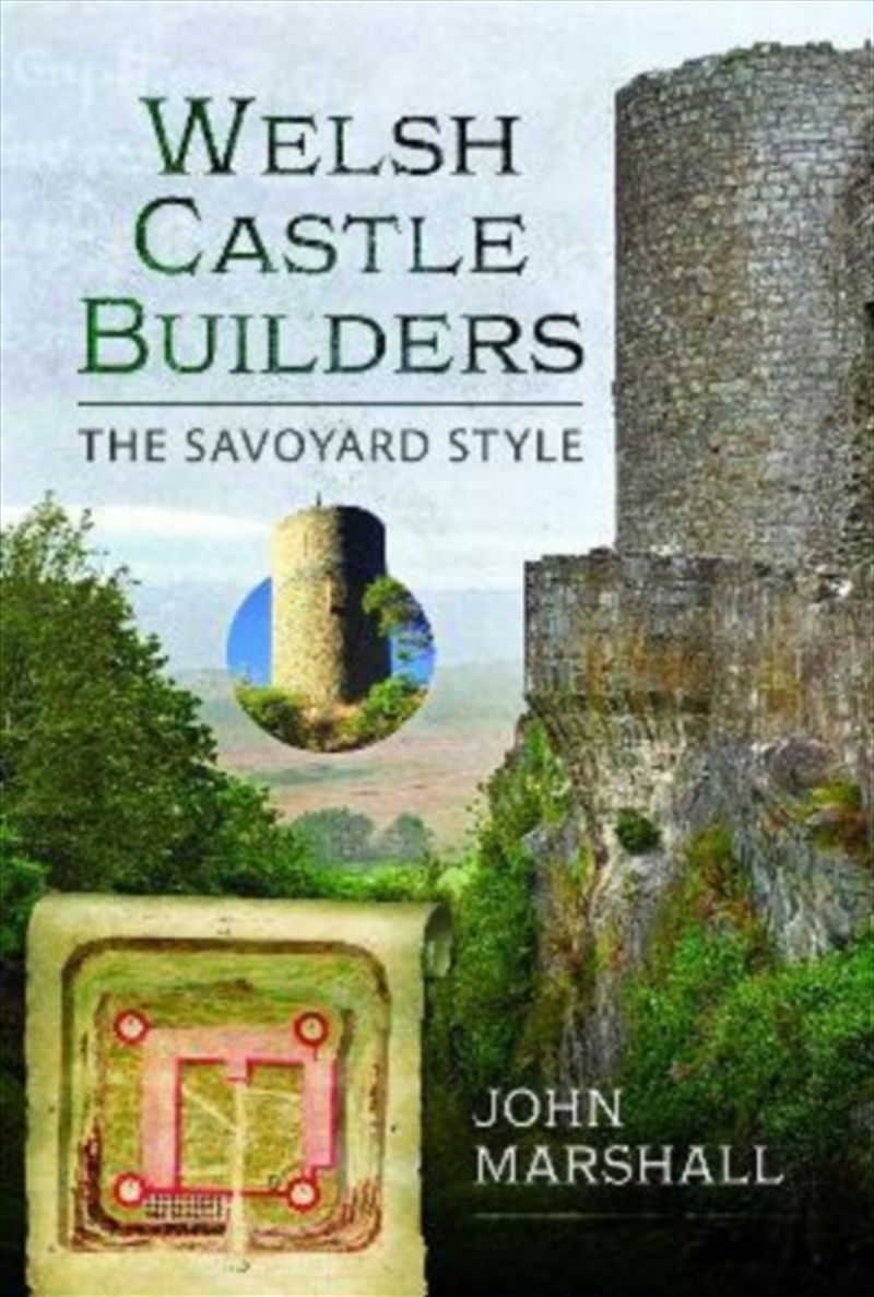 Welsh Castle Builders : The Savoyard Style/Product Detail/Architecture