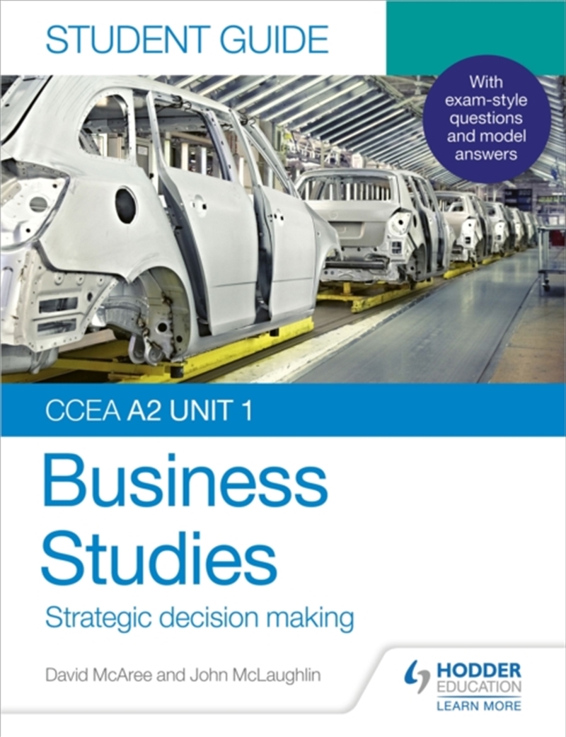 Ccea A2 Unit 1 Business Studies Student Guide 3: Strategic Decision Making/Product Detail/Education & Textbooks