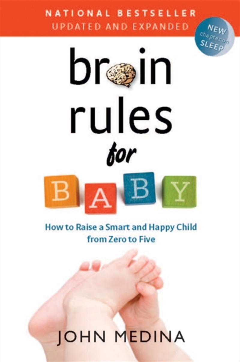 Brain Rules For Baby (Updated And Expanded) : How To Raise A Smart And Happy Child From Zero To Five/Product Detail/Healthcare
