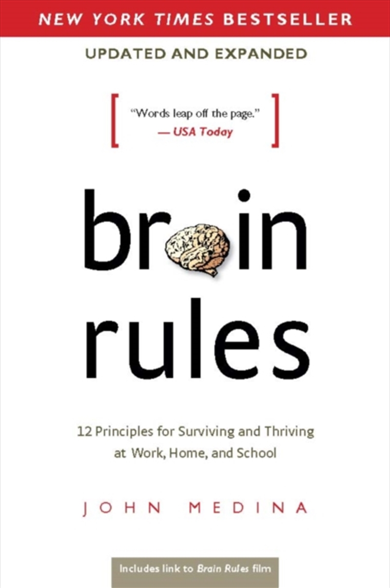 Brain Rules (Updated And Expanded) : 12 Principles For Surviving And Thriving At Work, Home, And Sch/Product Detail/Science