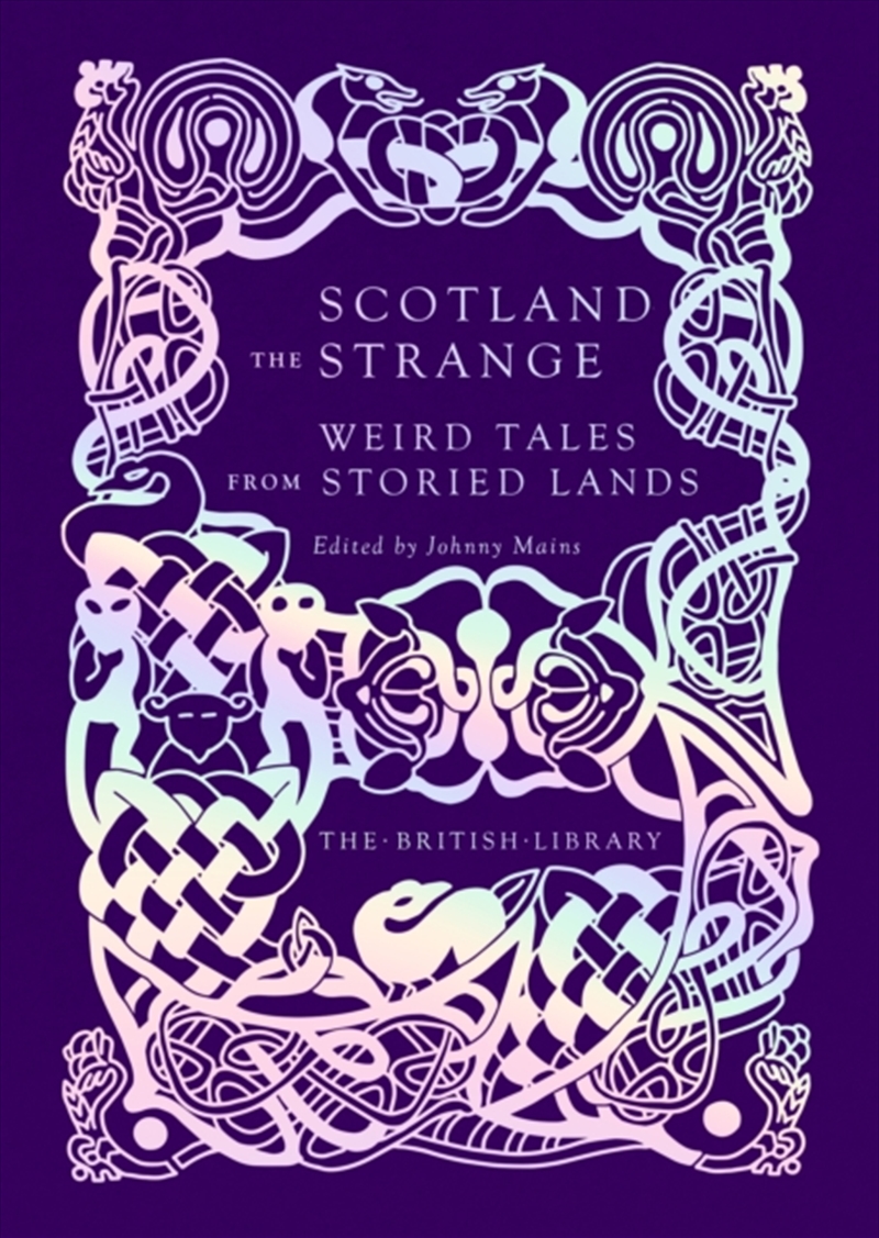 Scotland The Strange : Weird Tales From Storied Lands/Product Detail/Literature & Poetry