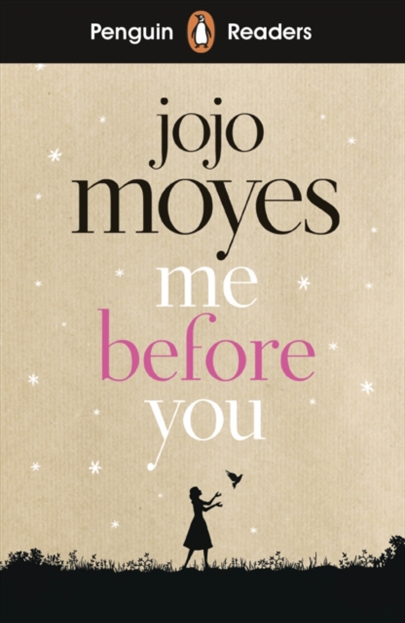 Penguin Readers Level 4: Me Before You (Elt Graded Reader) : Abridged Edition/Product Detail/English