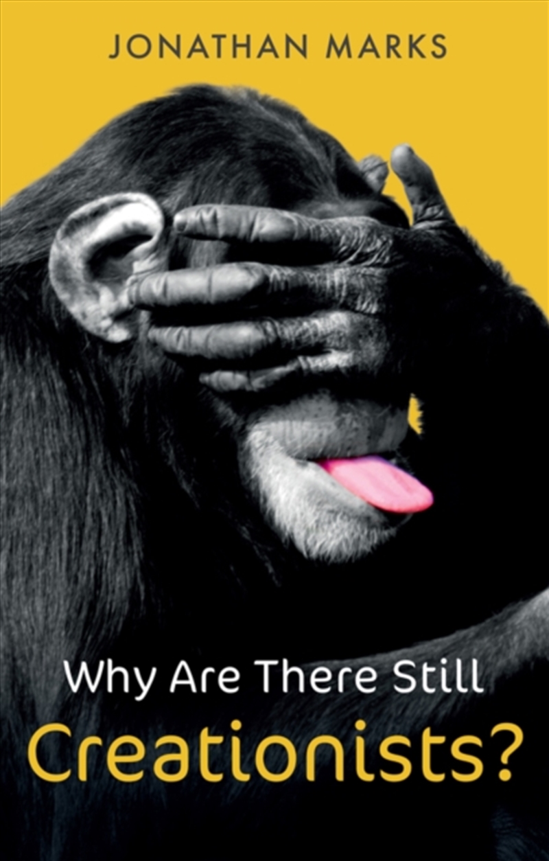 Why Are There Still Creationists? : Human Evolution And The Ancestors/Product Detail/Science