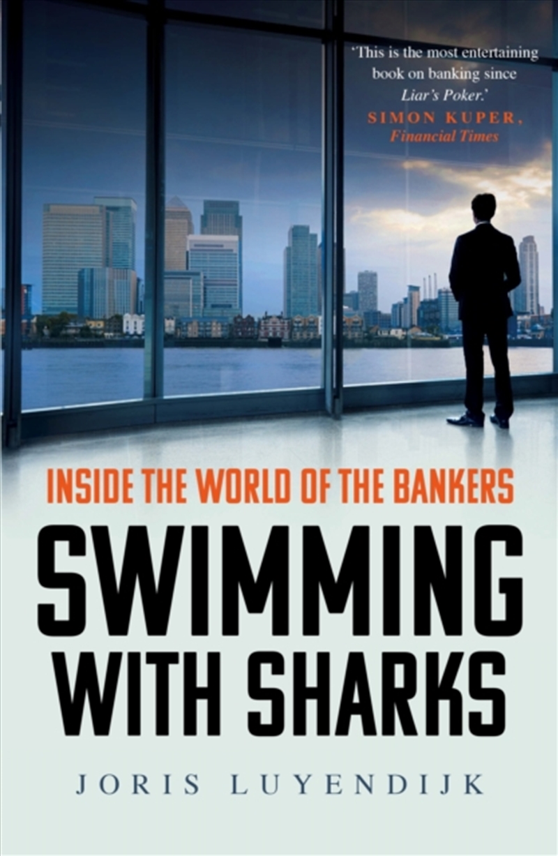 Swimming With Sharks : Inside The World Of The Bankers/Product Detail/Accounting & Finance