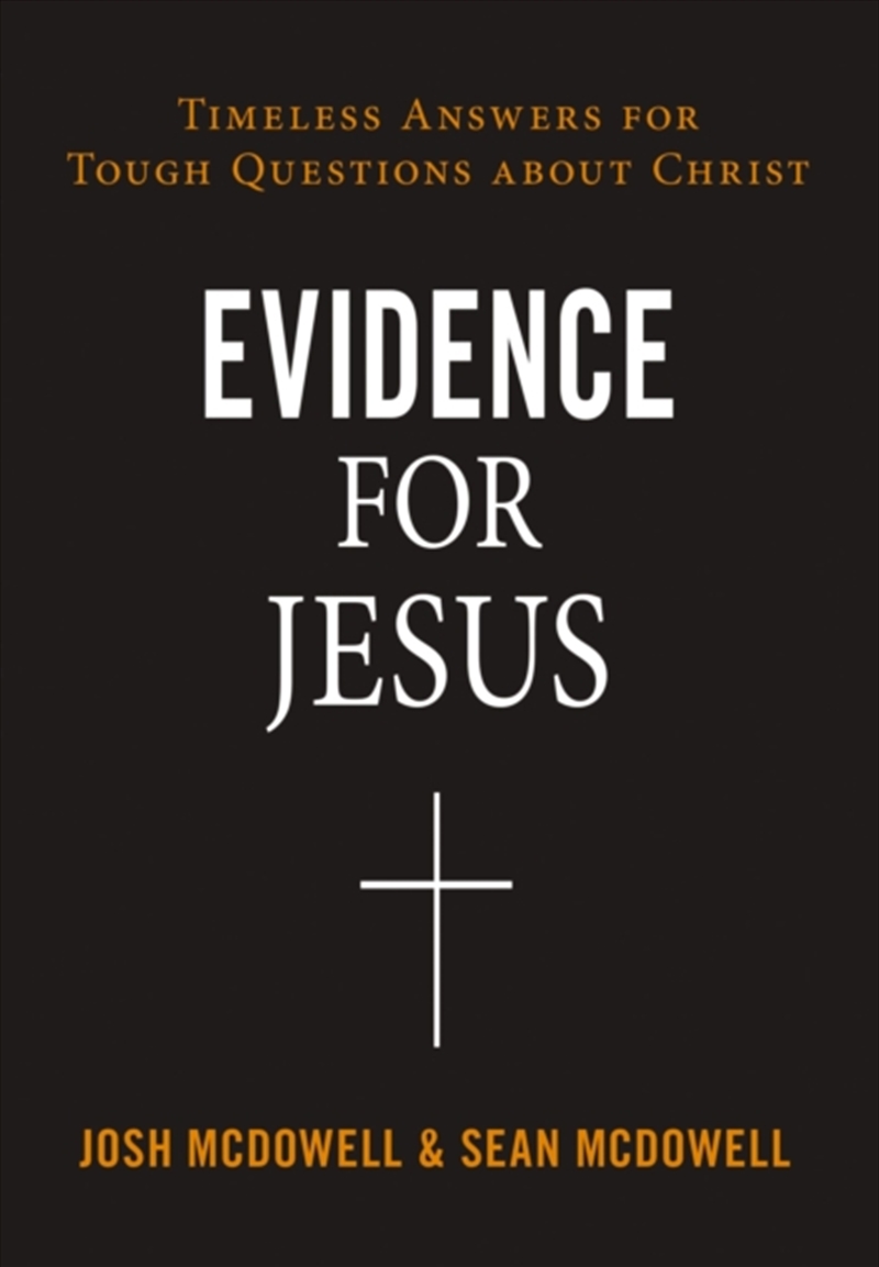Evidence For Jesus : Timeless Answers For Tough Questions About Christ/Product Detail/Religion & Beliefs