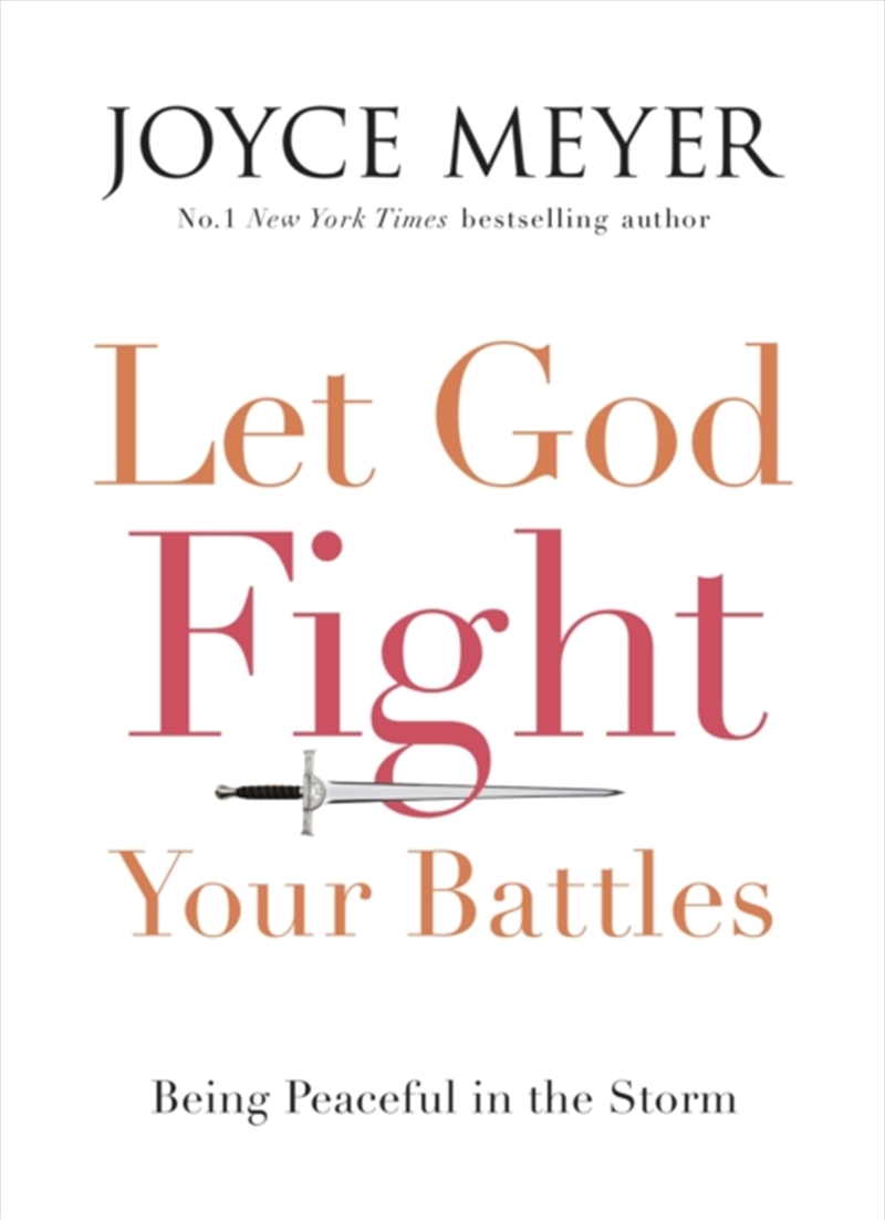 Let God Fight Your Battles : Being Peaceful In The Storm/Product Detail/Religion & Beliefs