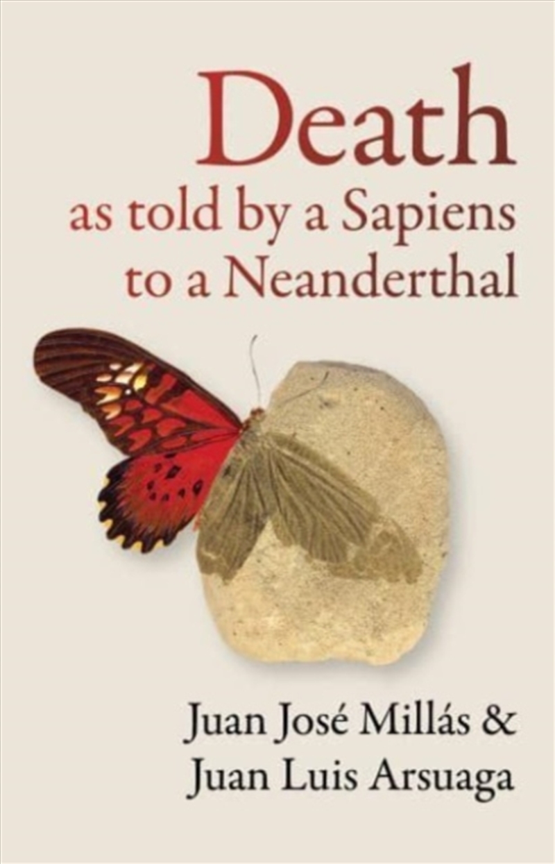 Death As Told By A Sapiens To A Neanderthal/Product Detail/Science