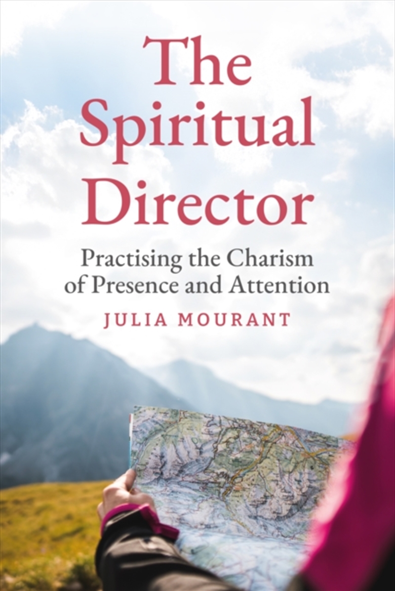The Spiritual Director : Practising The Charism Of Presence And Attention/Product Detail/Religion & Beliefs