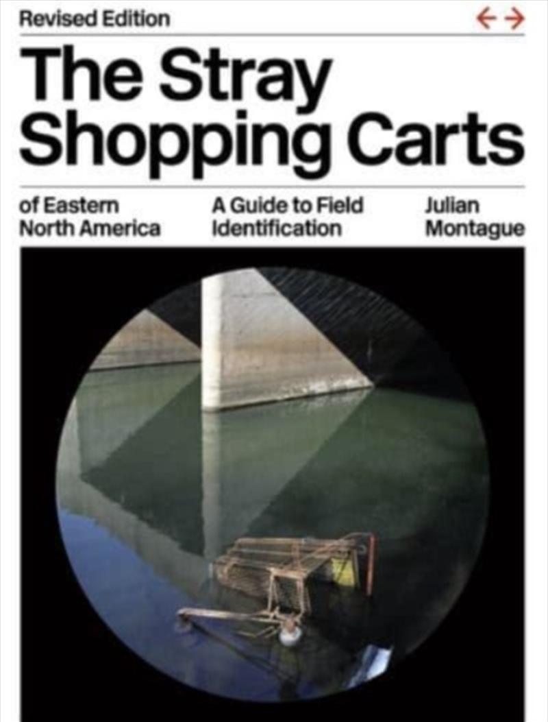 The Stray Shopping Carts Of Eastern North America : A Guide To Field Identification/Product Detail/Photography