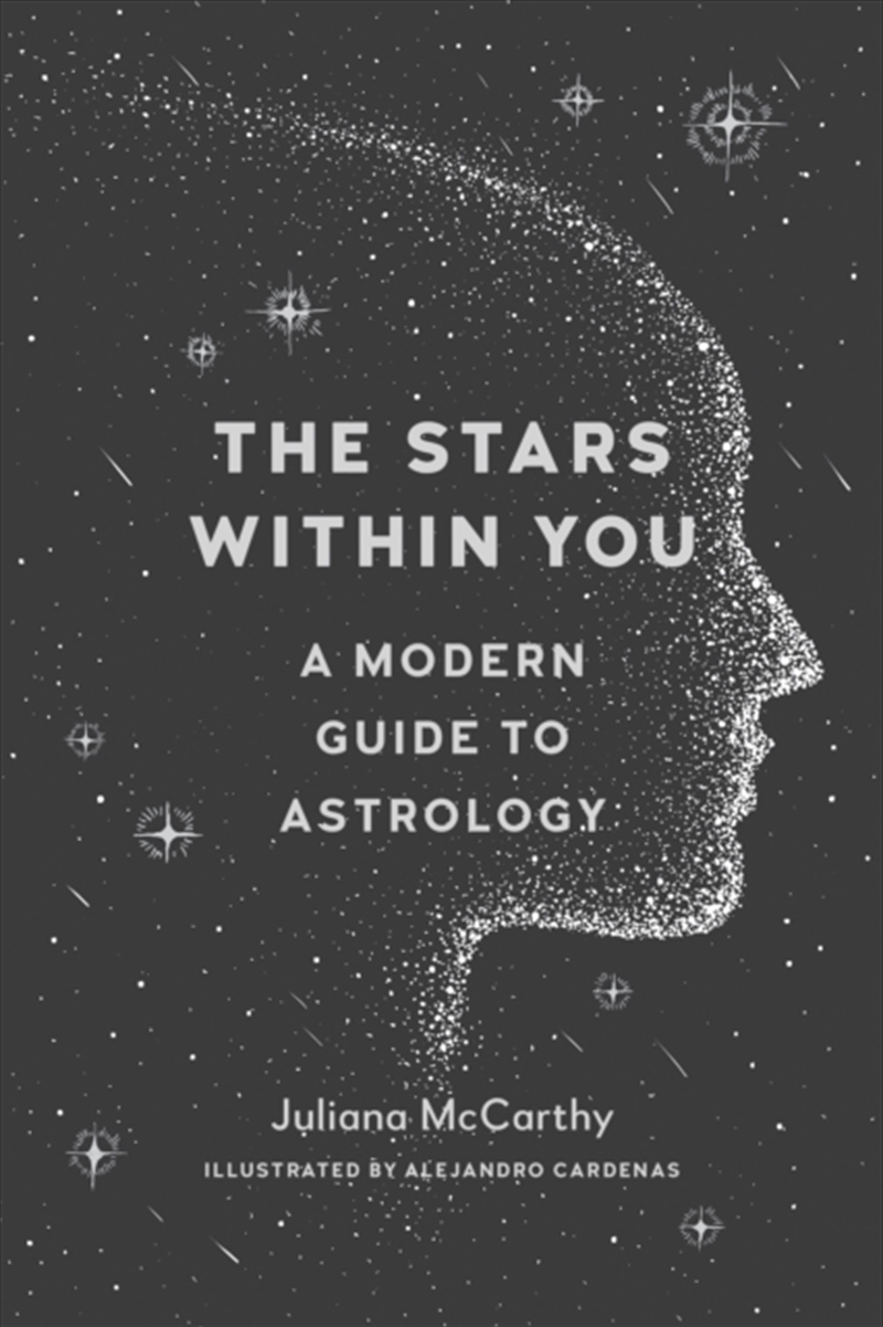 The Stars Within You : A Modern Guide To Astrology/Product Detail/Tarot & Astrology