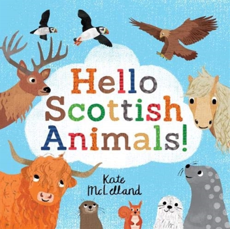 Hello Scottish Animals/Product Detail/Early Childhood Fiction Books