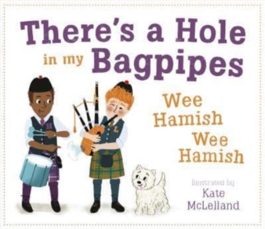 There's A Hole In My Bagpipes, Wee Hamish, Wee Hamish/Product Detail/Early Childhood Fiction Books
