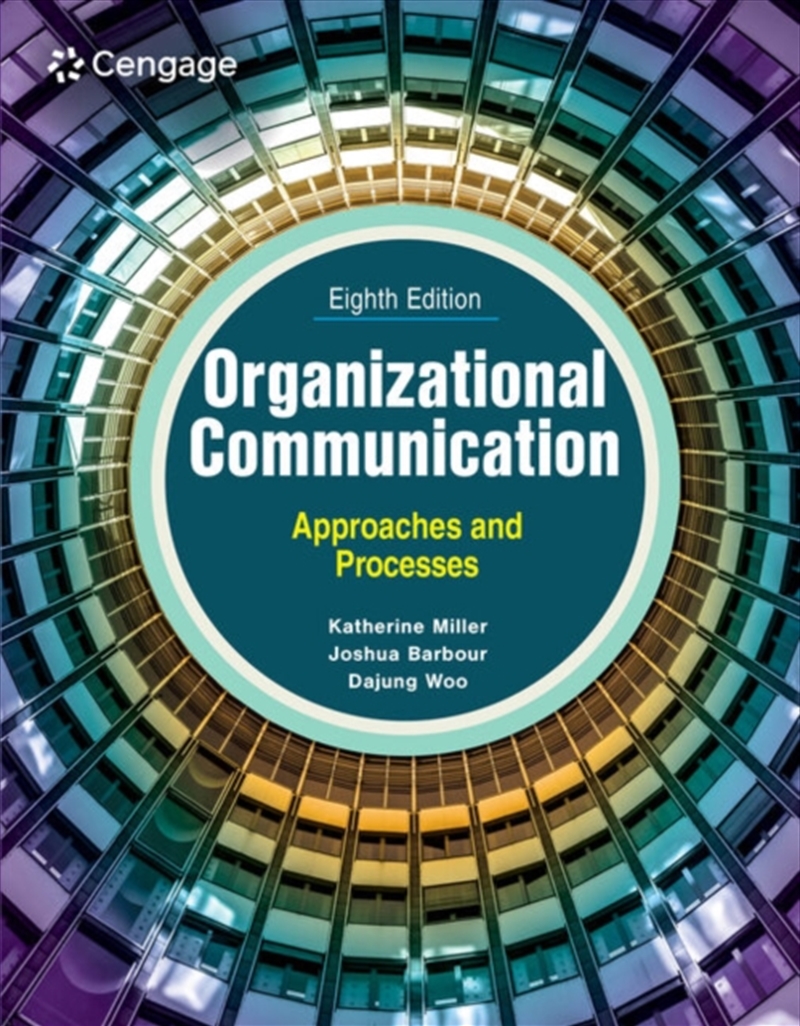 Organizational Communication : Approaches And Processes/Product Detail/Media