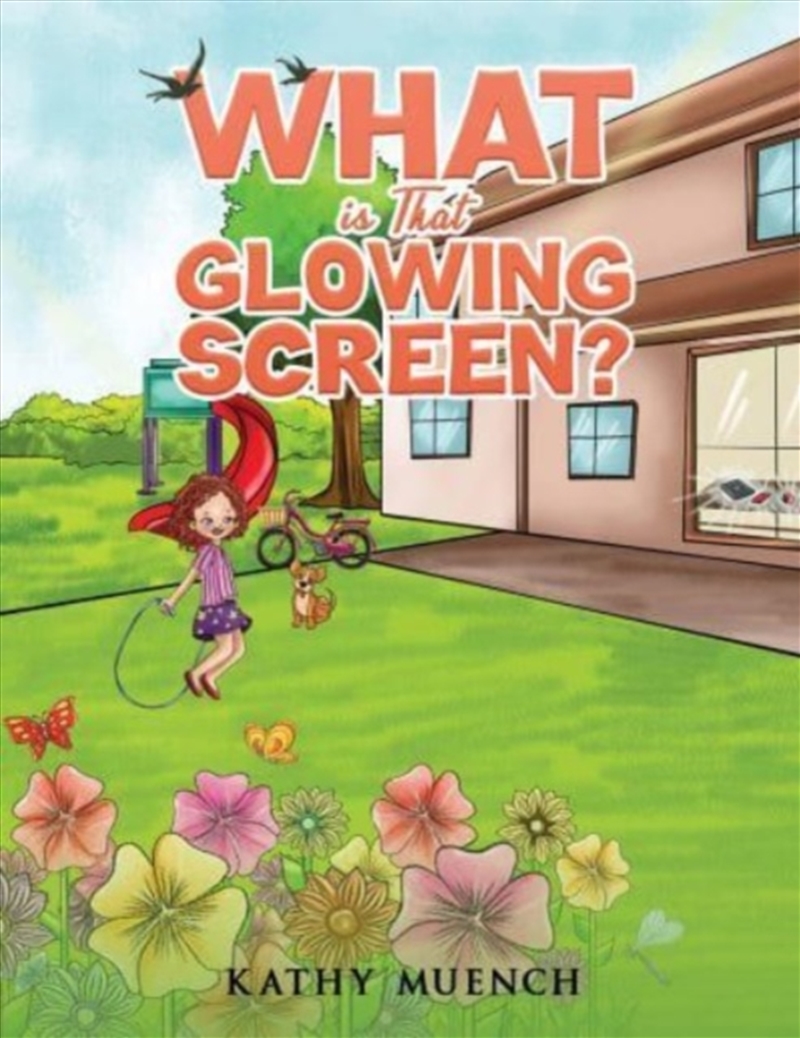 What Is That Glowing Screen?/Product Detail/Childrens Fiction Books