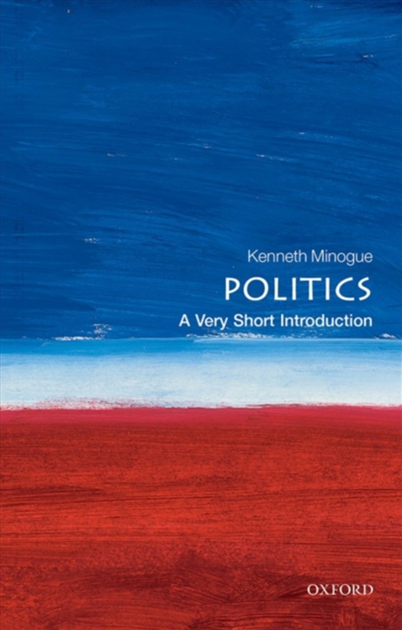 Politics : A Very Short Introduction/Product Detail/Politics & Government