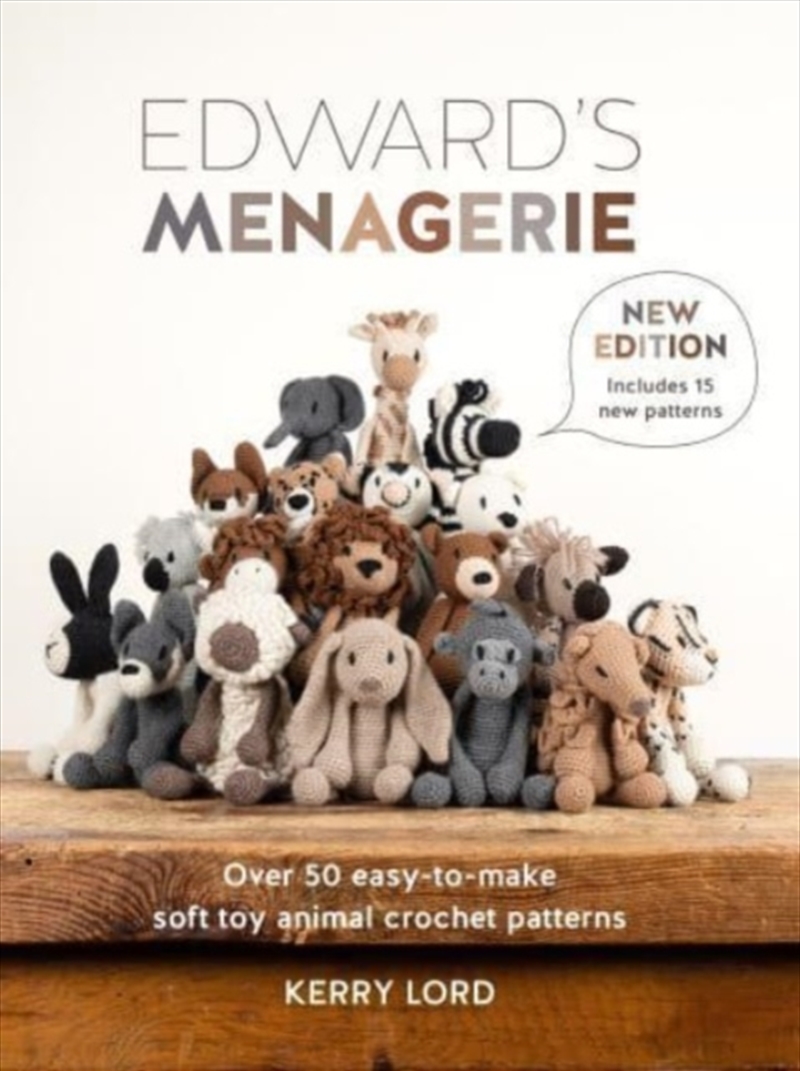 Edward's Menagerie New Edition : Over 50 Easy-To-Make Soft Toy Animal Crochet Patterns/Product Detail/Crafts & Handiwork
