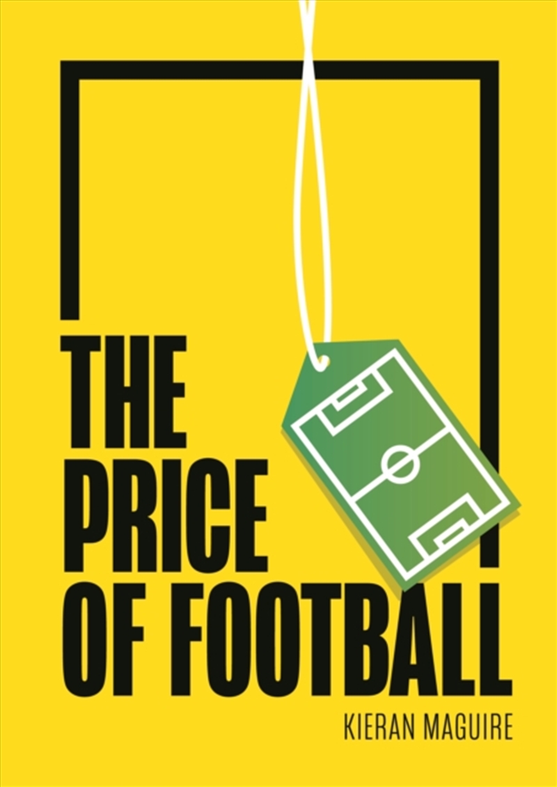 The Price Of Football : Understanding Football Club Finance/Product Detail/Sport & Recreation