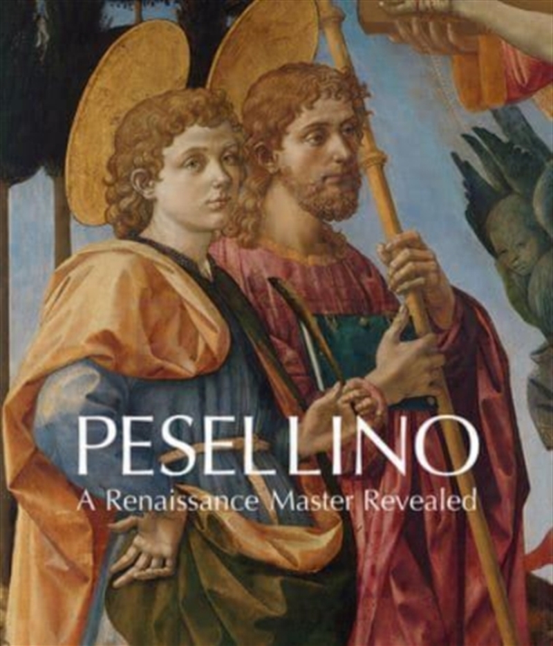 Pesellino : A Renaissance Master Revealed/Product Detail/Art