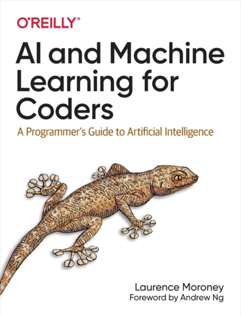 Ai And Machine Learning For Coders : A Programmer's Guide To Artificial Intelligence/Product Detail/Technology & Engineering