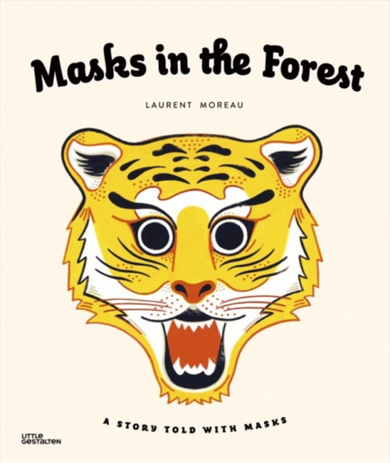 Masks In The Forest : A Story Told With Masks/Product Detail/Early Childhood Fiction Books
