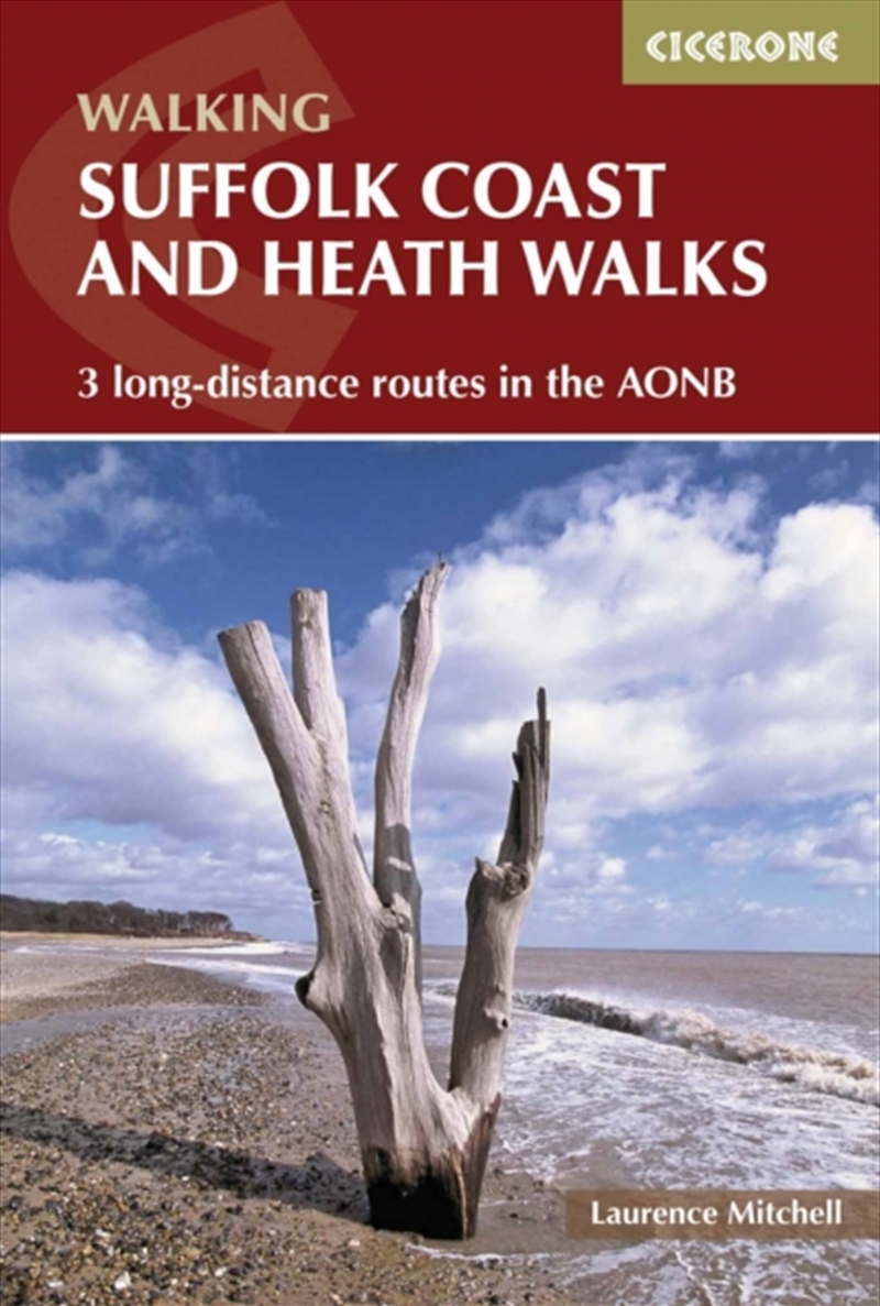 Suffolk Coast And Heath Walks : 3 Long-Distance Routes In The Aonb: The Suffolk Coast Path, The Stou/Product Detail/Travel & Holidays