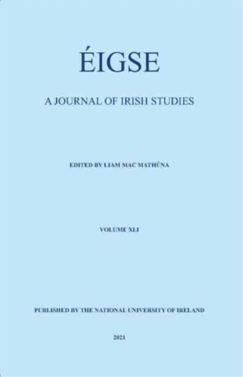 Eigse : A Journal Of Irish Studies. Volume 41/Product Detail/History