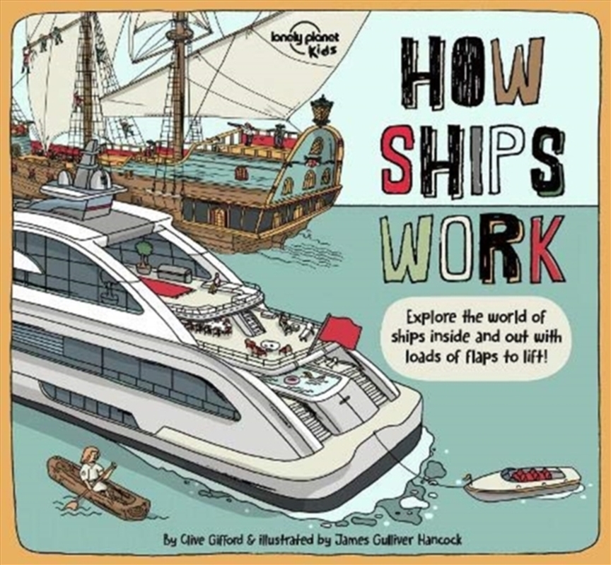 Lonely Planet Kids How Ships Work/Product Detail/Childrens