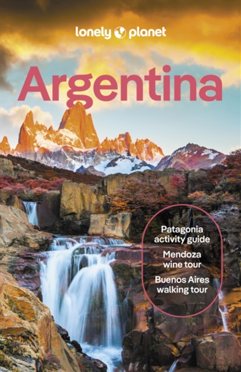 Lonely Planet Argentina : Detailed Itineraries  Travel Like A Local  Insider Tips  Covers Buenos/Product Detail/Travel & Holidays