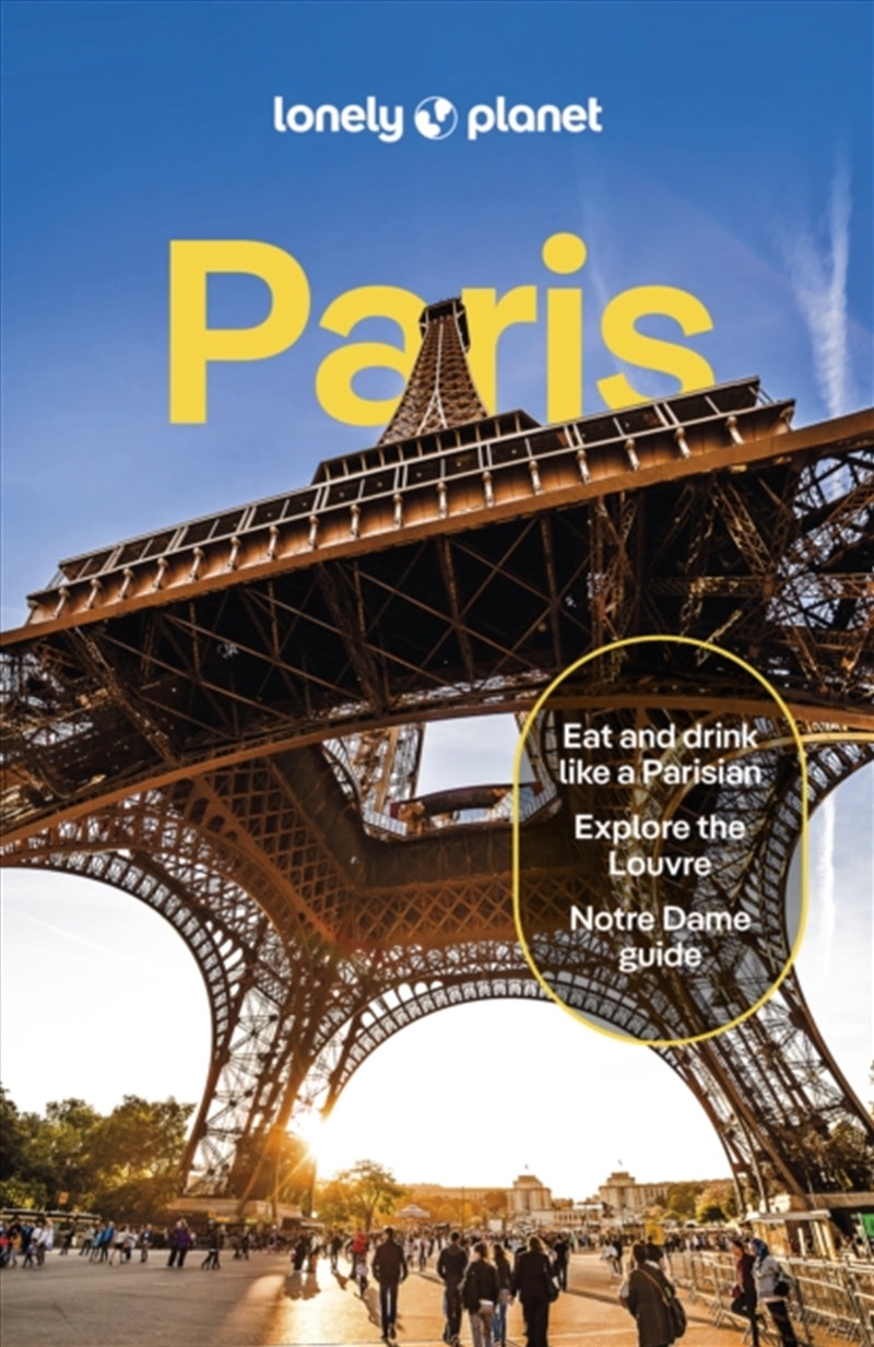 Lonely Planet Paris : Detailed Itineraries  Travel Like A Local  Insider Tips  Covers Eiffel Towe/Product Detail/Travel & Holidays