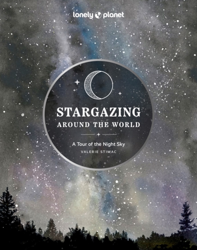 Lonely Planet Stargazing Around The World: A Tour Of The Night Sky/Product Detail/Travel & Holidays