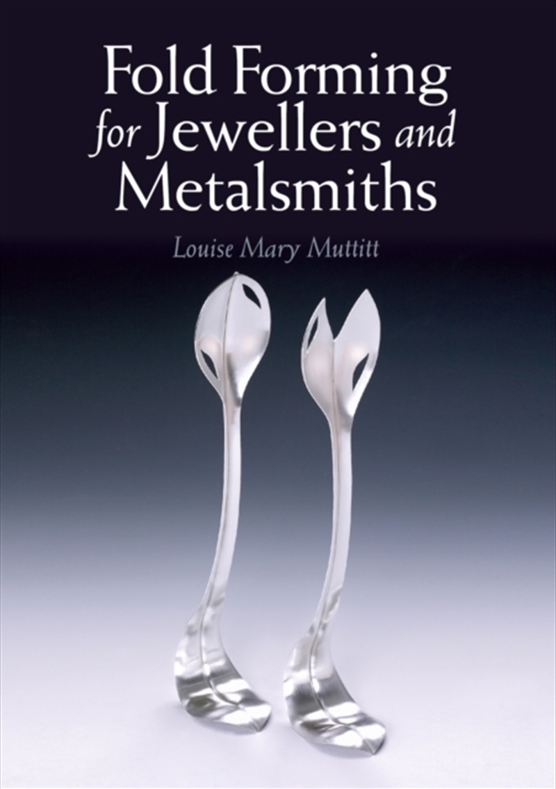 Fold Forming For Jewellers And Metalsmiths/Product Detail/Crafts & Handiwork