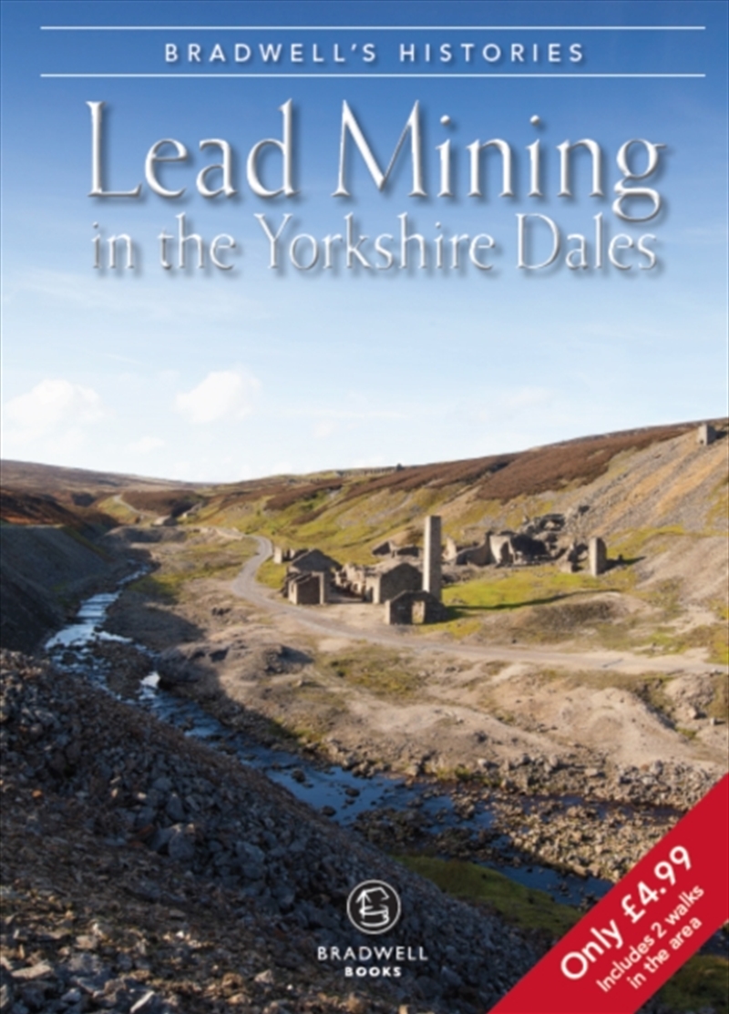 Bradwell's Images Of Yorkshire Dales Lead Mining/Product Detail/Travel & Holidays