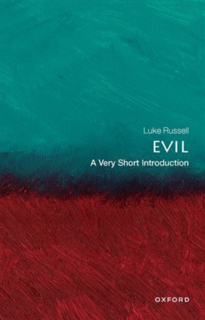 Evil : A Very Short Introduction/Product Detail/Society & Culture