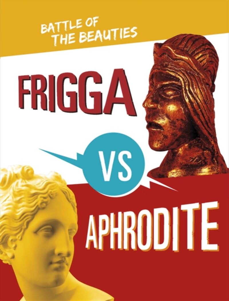Frigga Vs Aphrodite : Battle Of The Beauties/Product Detail/Childrens