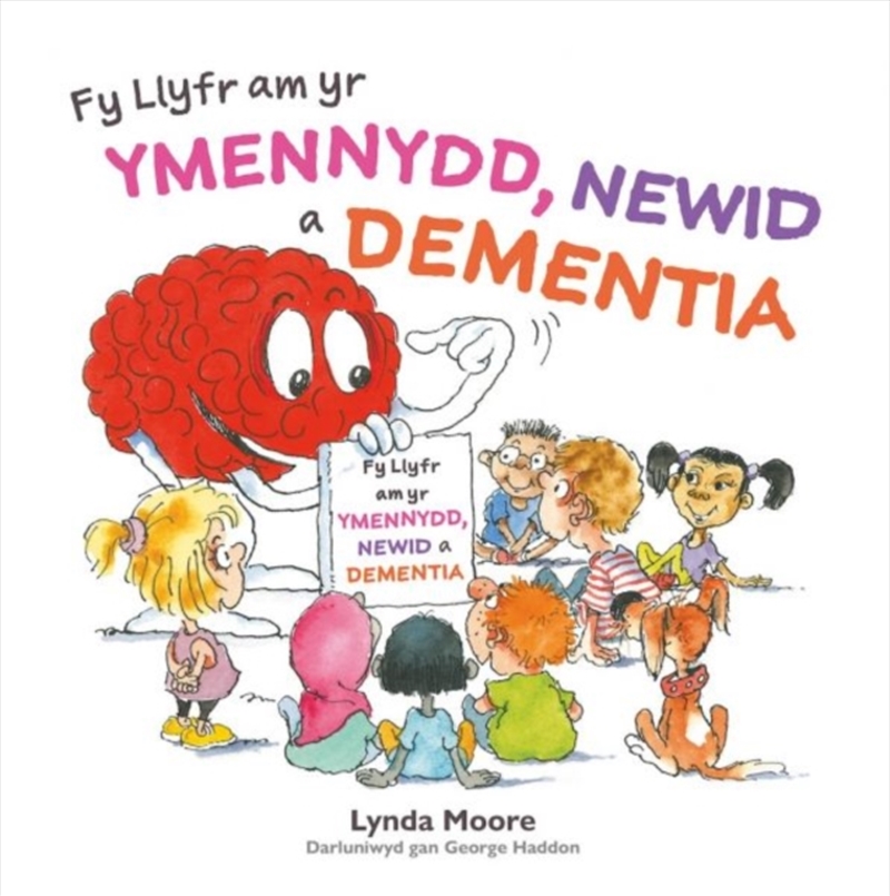 Fy Llyfr Am Yr Ymennydd, Newid A Dementia/Product Detail/Early Childhood Fiction Books