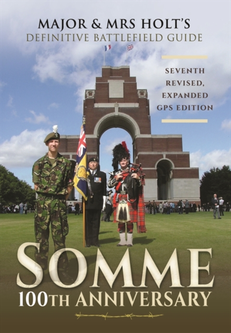 Major & Mrs Holt's Definitive Battlefield Guide Somme/Product Detail/History