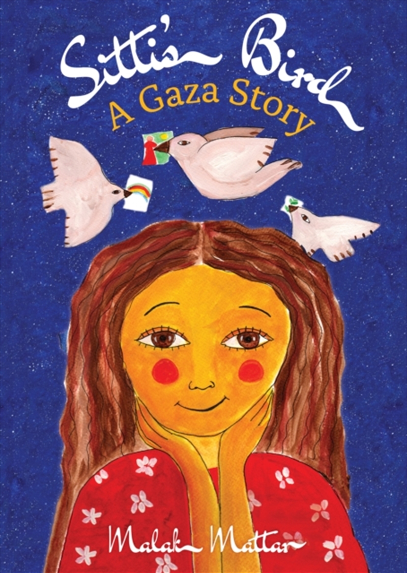 Sitti's Bird : A Gaza Story/Product Detail/Early Childhood Fiction Books