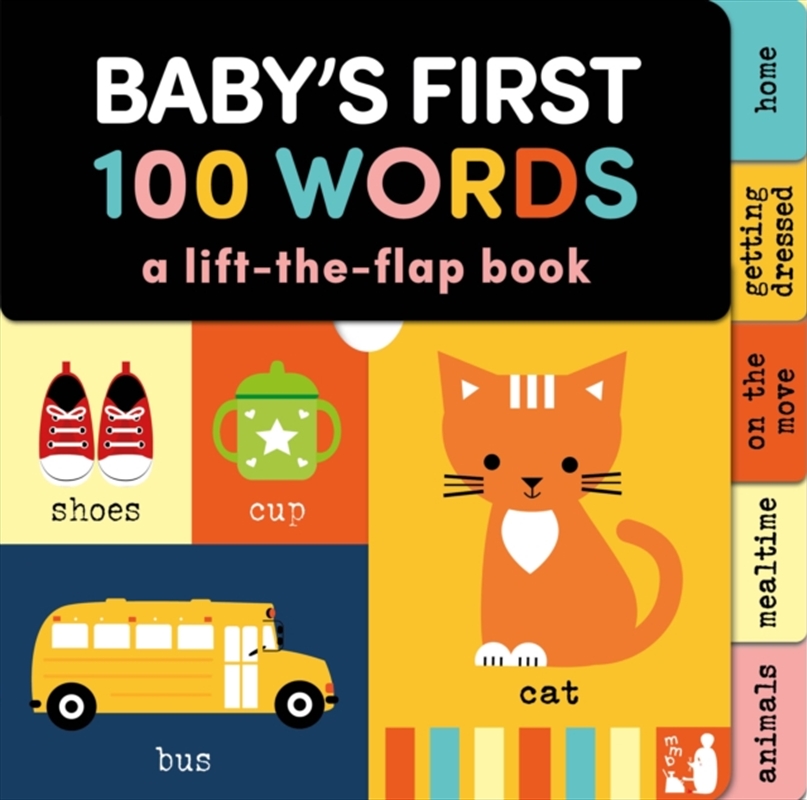 Baby's First 100 Words : A Lift The Flap Book/Product Detail/Early Childhood Fiction Books