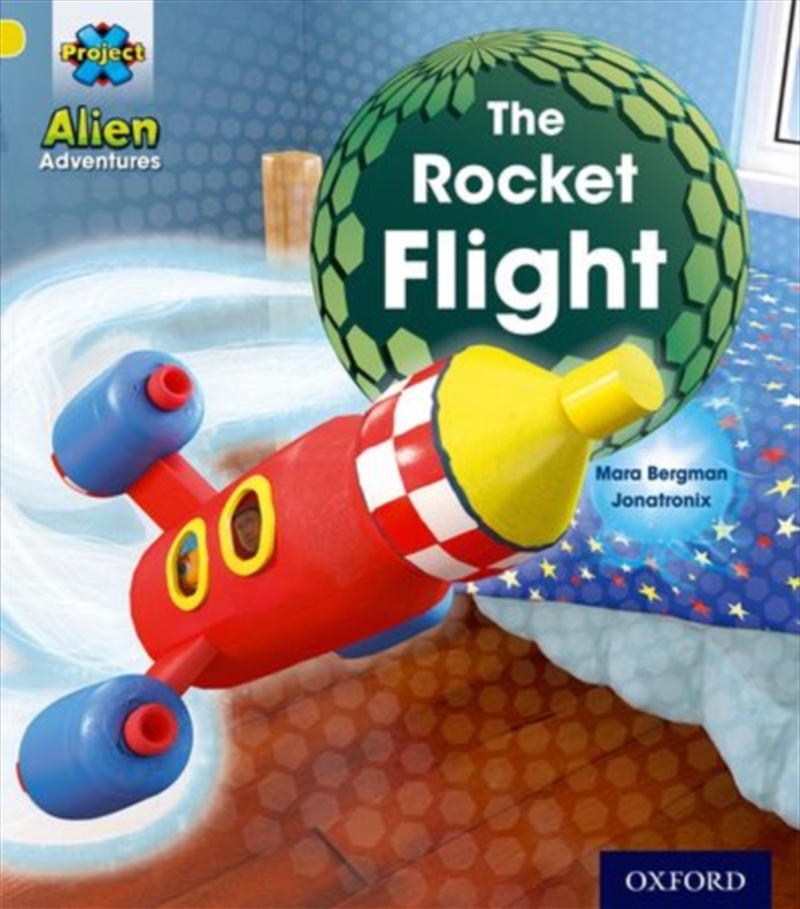 Project X: Alien Adventures: Yellow: The Rocket Flight/Product Detail/Kids Educational