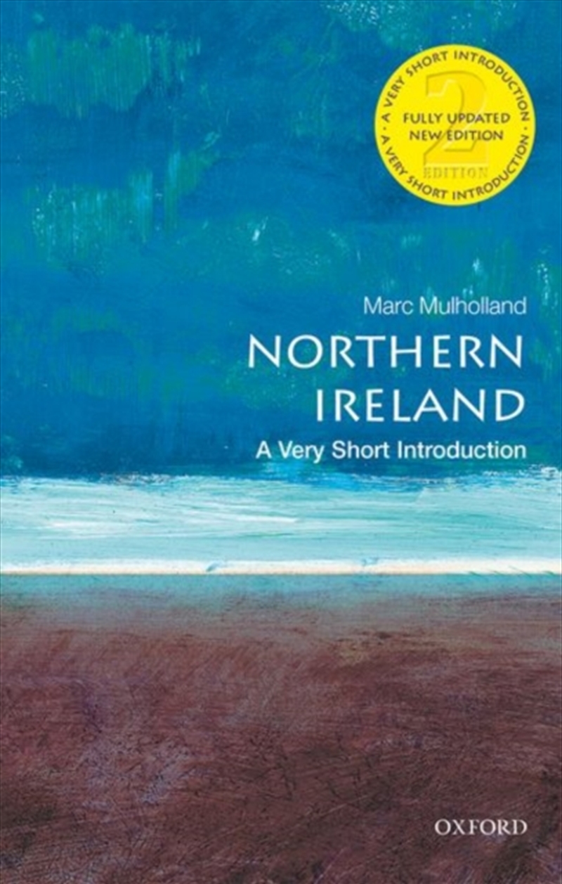 Northern Ireland : A Very Short Introduction/Product Detail/History
