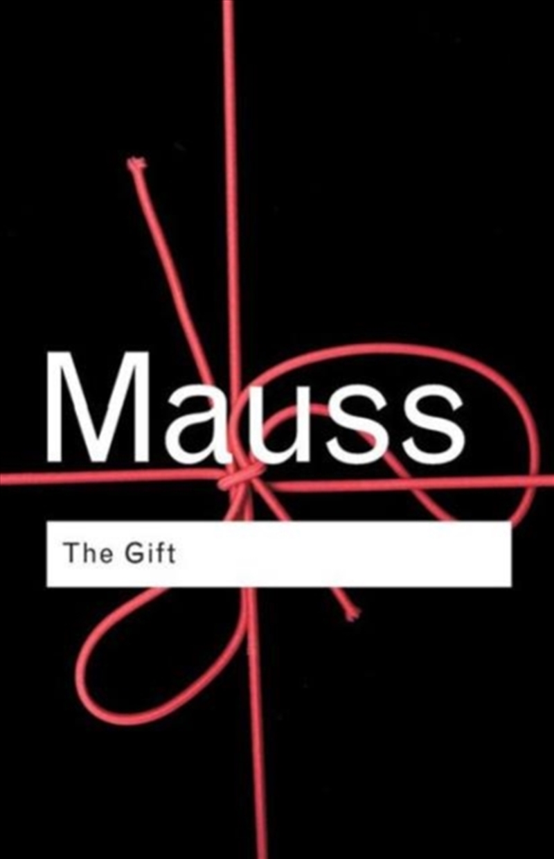 The Gift : The Form And Reason For Exchange In Archaic Societies/Product Detail/Society & Culture