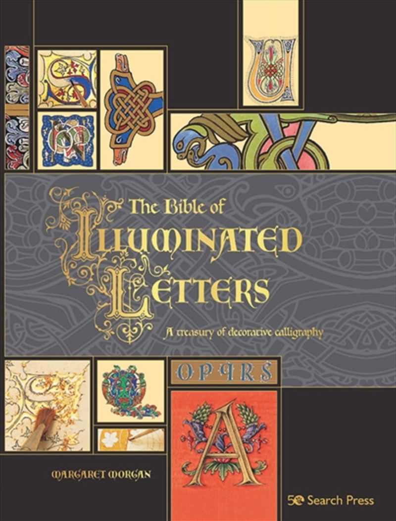The Bible Of Illuminated Letters : A Treasury Of Decorative Calligraphy/Product Detail/Crafts & Handiwork