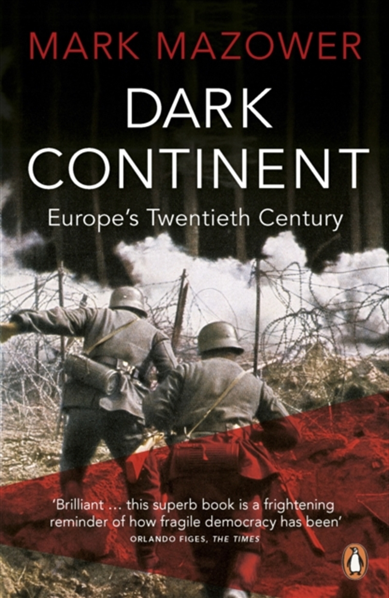 Dark Continent : Europe's Twentieth Century/Product Detail/History