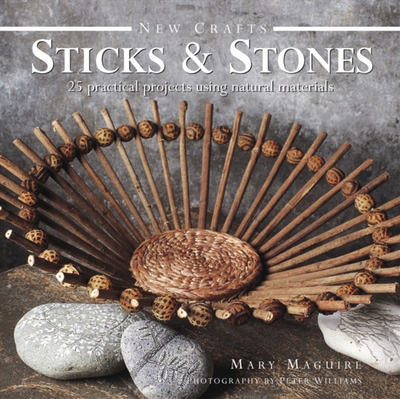 New Crafts: Sticks & Stones/Product Detail/Crafts & Handiwork