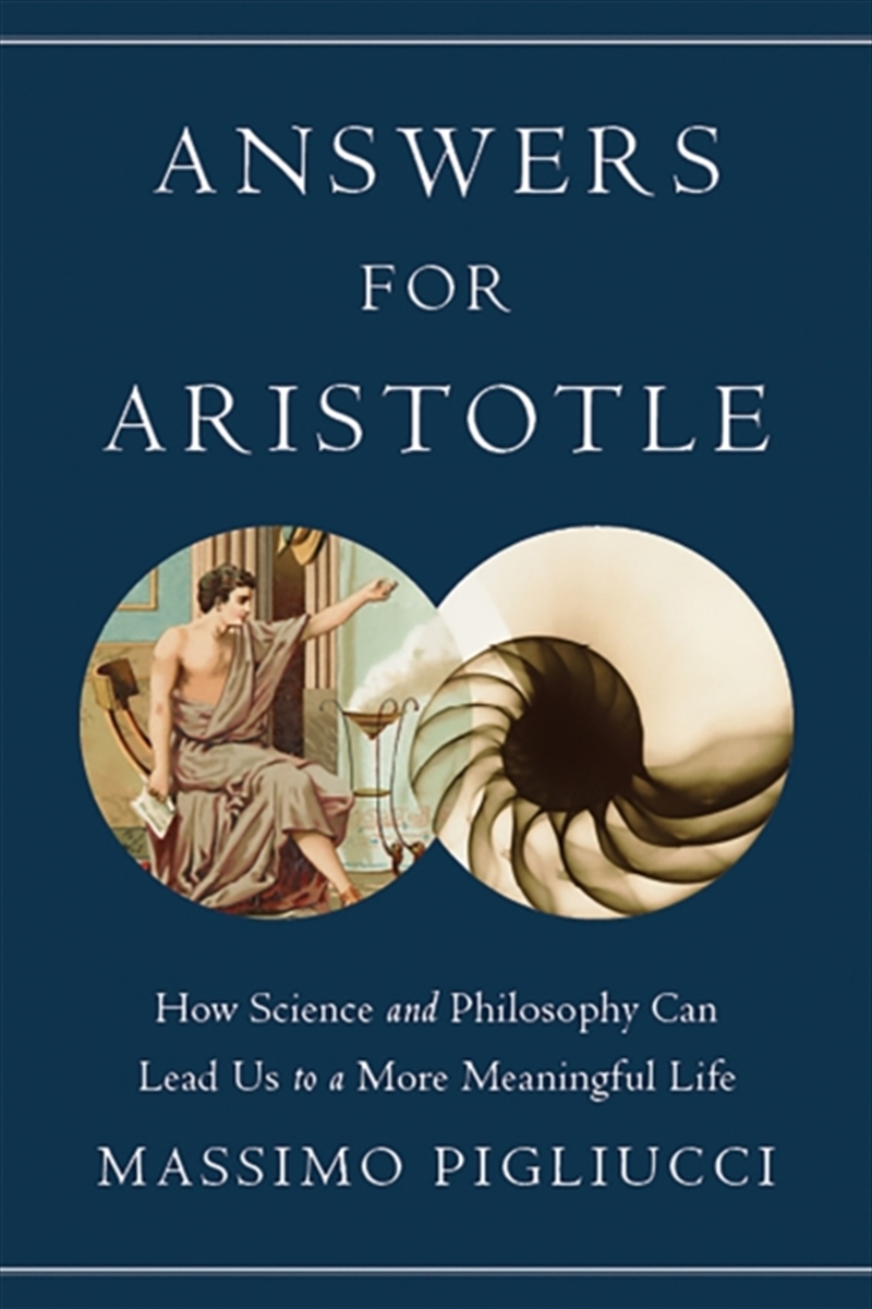 Answers For Aristotle : How Science And Philosophy Can Lead Us To A More Meaningful Life/Product Detail/Reading
